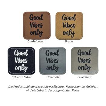 Kunstleder Label Good Vibes Only