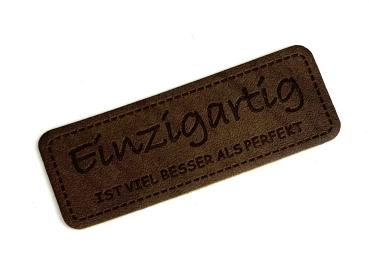 Kunstlederlabel Einzigartig ist viel besser als perfekt - dunkelbraun